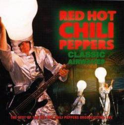 Red Hot Chili Peppers : Classic Airwaves